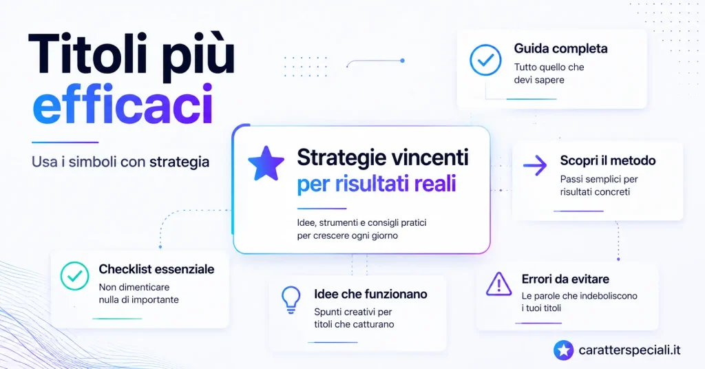 Simboli nei titoli: come creare headline più efficaci